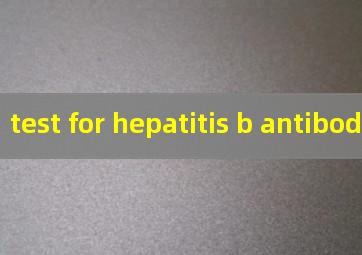 test for hepatitis b antibody